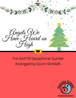 Angels We Have Heard on High for Saxophone Quintet