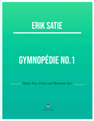 Erik Satie - Gymnopedie No 1(Trio Piano, Viola and Baritone Sax) with chords