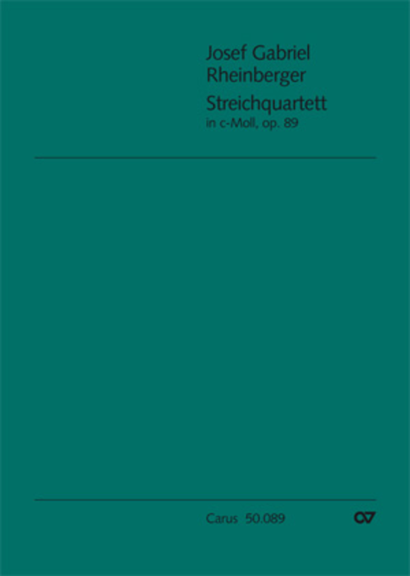 Rheinberger: Streichquartett Nr. 1 (2 Fassungen)