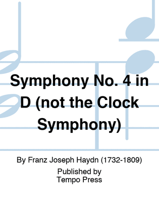 Book cover for Symphony No. 4 in D (not the Clock Symphony)
