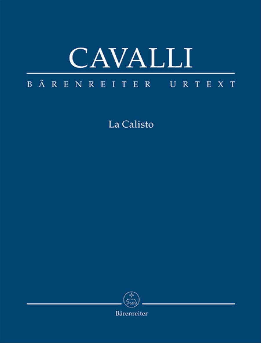 La Calisto (Urtext from Francesco Cavalli - Opere)