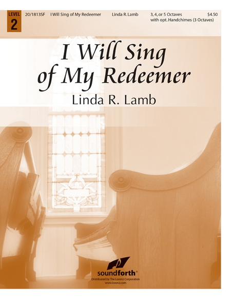 I Will Sing of My Redeemer