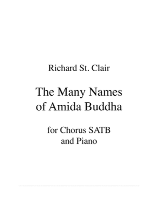THE MANY NAMES OF AMIDA BUDDHA: For Chorus SATB and Piano