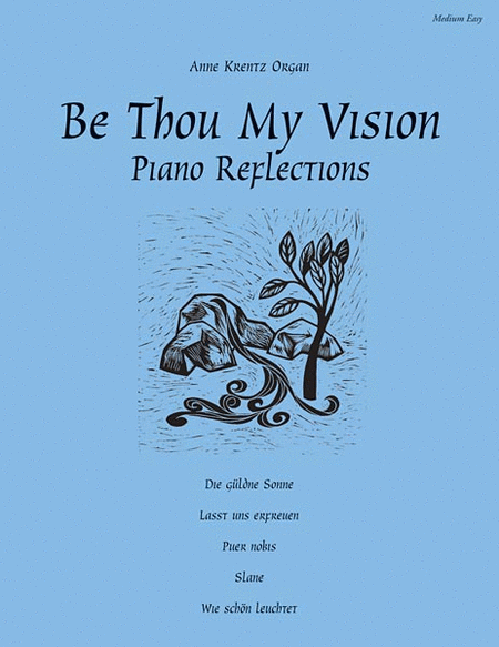 Be Thou My Vision by Anne Krentz Organ Piano Solo - Sheet Music