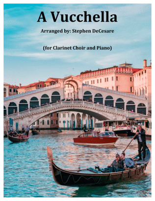 A Vucchella (for Clarinet Choir and Piano)