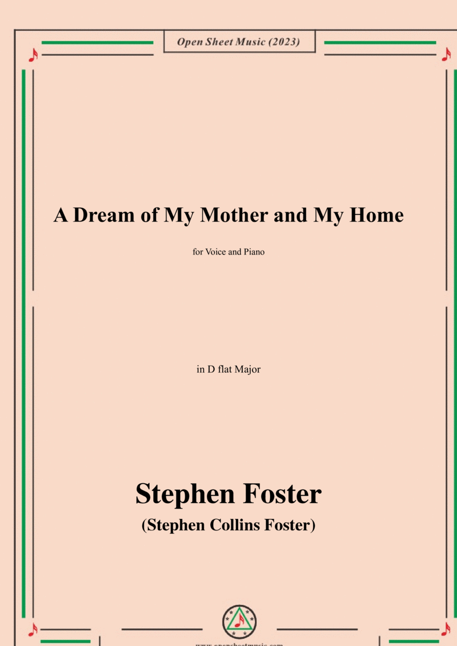 S. Foster-A Dream of My Mother and My Home,in D flat Major Voice scores gallery preview page 1