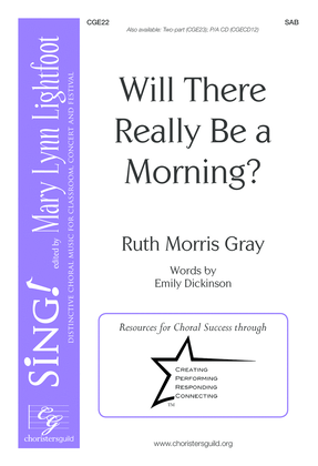 Book cover for Will There Really Be a Morning? (SAB)