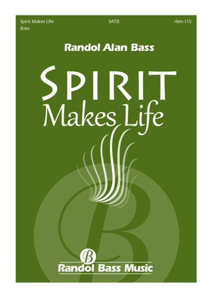 Spirit Makes Life (Choral Score) image number null