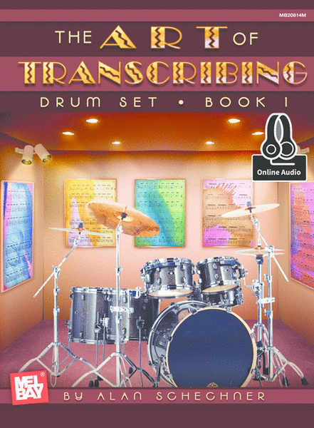 Art of Transcribing - Drum Set, Book 1 image number null