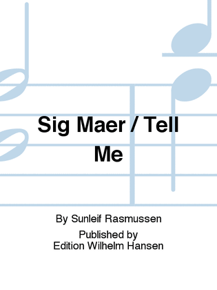 Book cover for Sig Mær / Tell Me