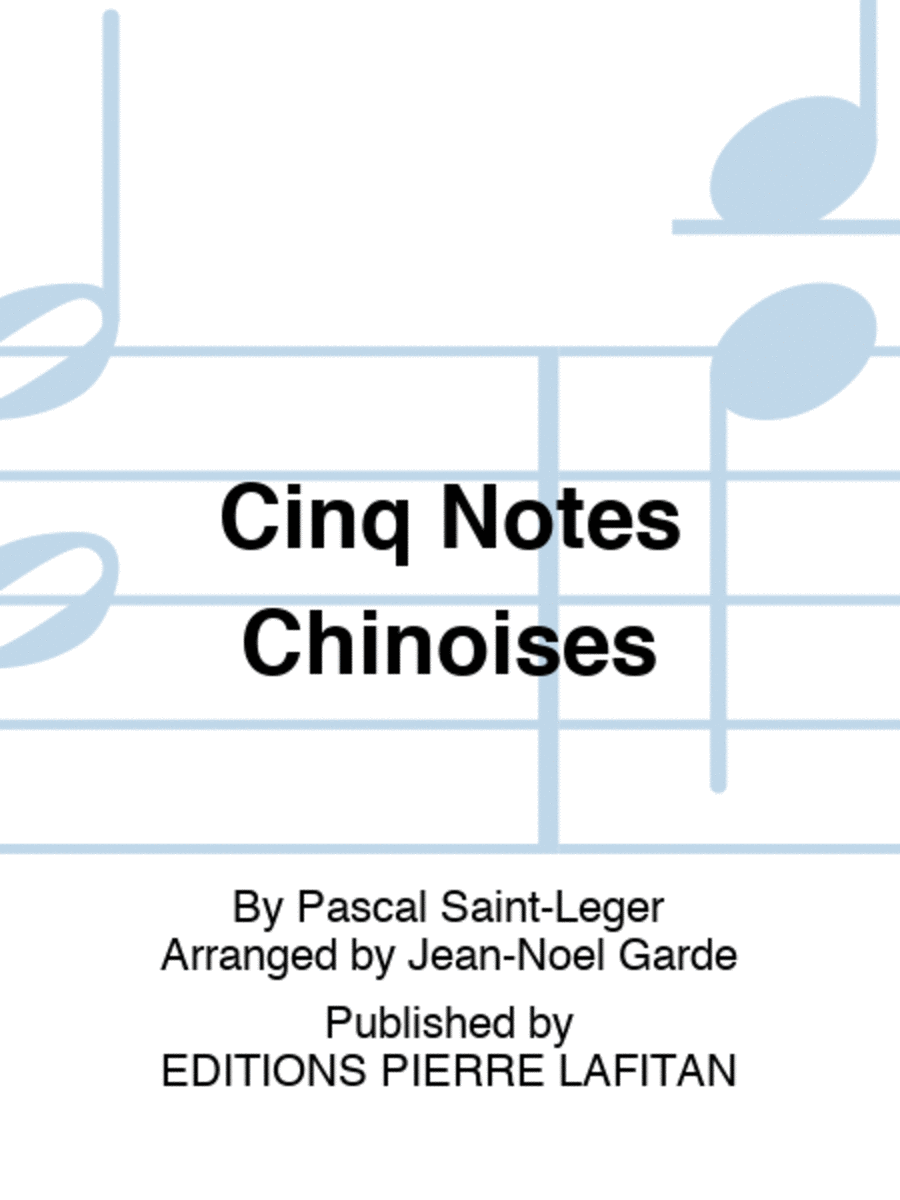 Cinq Notes Chinoises