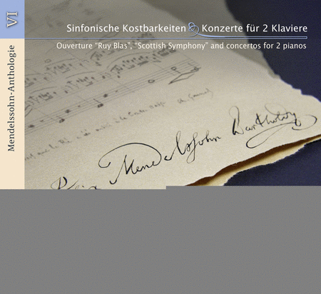 Mendelssohn Anth. VI: Sinfonische Kostbarkeiten