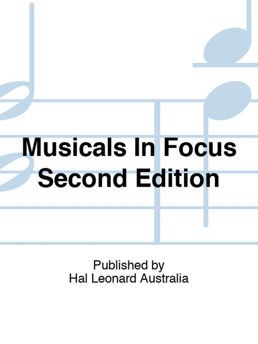 Musicals In Focus Second Edition