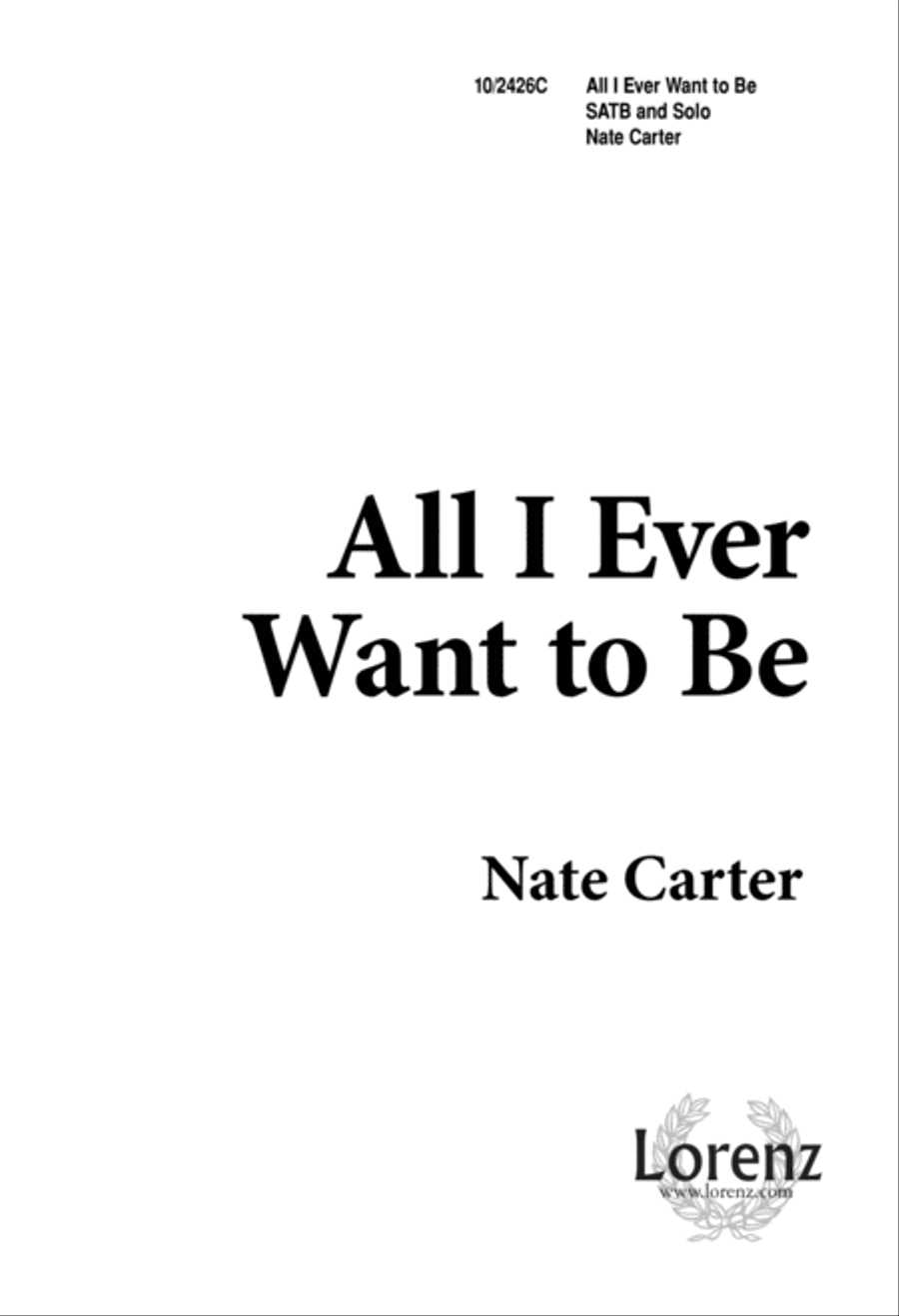 All I Ever Want to Be 4-Part scores gallery preview page 2