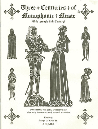 Book cover for Three Centuries of Monophonic Music (12-14th century)