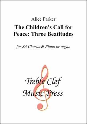 Children's Call for Peace, The: Three Beatitudes
