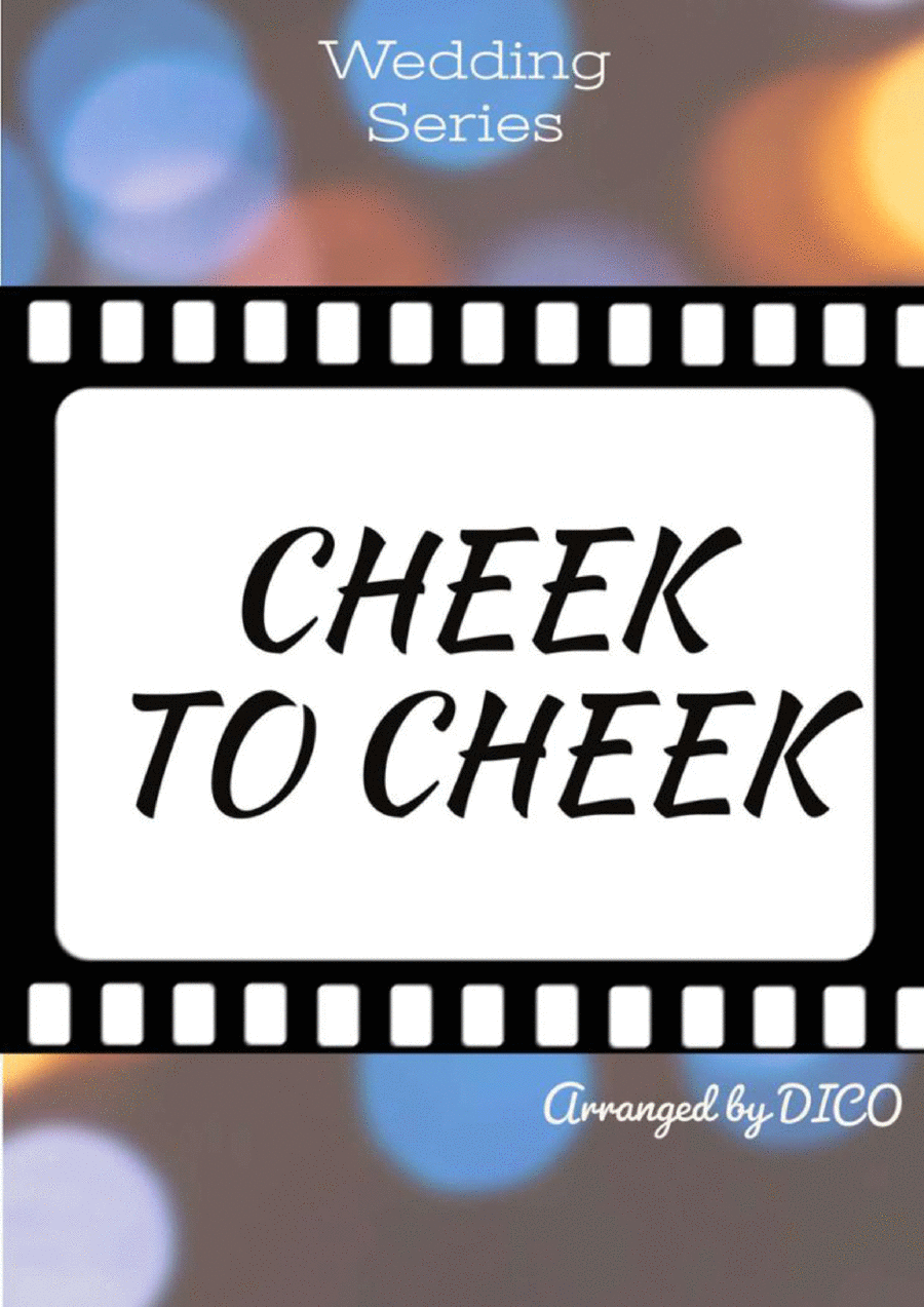 Cheek To Cheek Cheek To Cheek E-Flat Instrument scores gallery preview page 1
