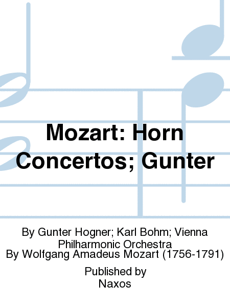 Mozart: Horn Concertos; Gunter