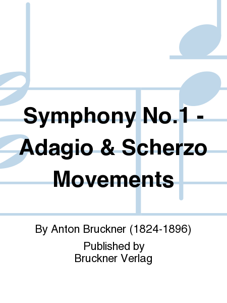 Symphony No. 1 - Adagio & Scherzo Movements