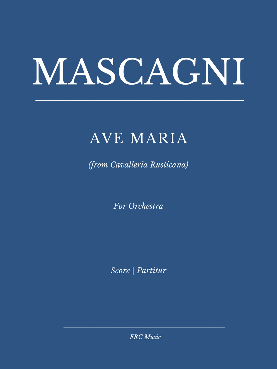 Mascagni: Ave Maria from Cavalleria Rusticana - for Soprano and Orchestra (Elina Garanca VERSION) Full Orchestra scores gallery preview page 1