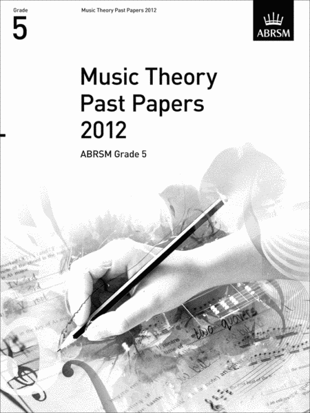 Music Theory Past Papers 2012, ABRSM Grade 5