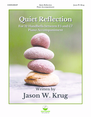 Book cover for Quiet Reflection (piano accompaniment to 12 handbell version)