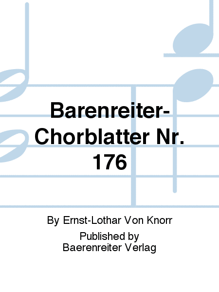 Bärenreiter-Chorblätter no. 176