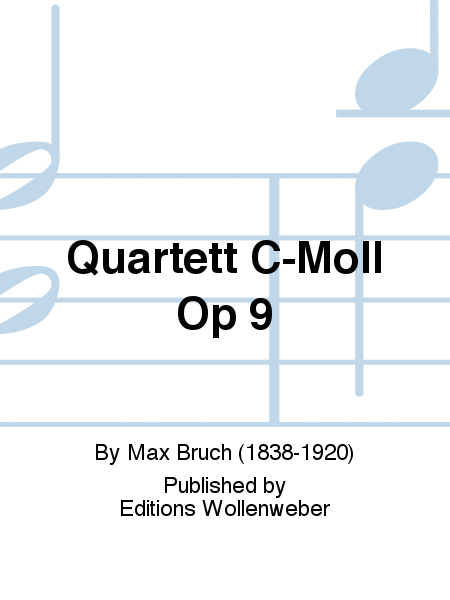 Quartett C-Moll Op 9