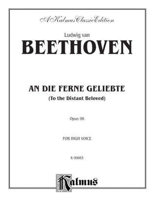Book cover for Beethoven: An Die Ferne Geliebte (To the Distant Beloved), Op. 98 (High voice, German/English)