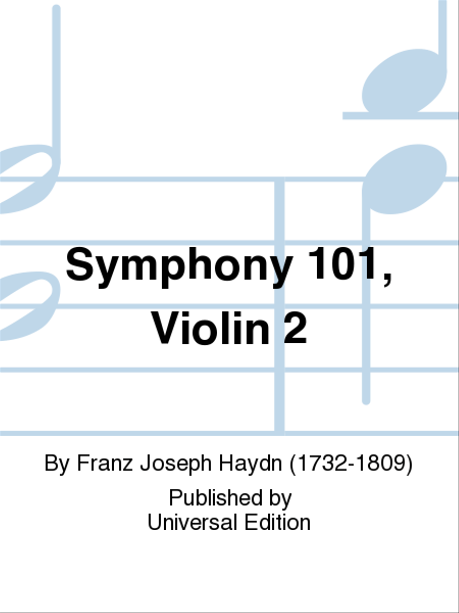 Symphony 101, Violin 2 by Franz Joseph Haydn Orchestra - Sheet Music