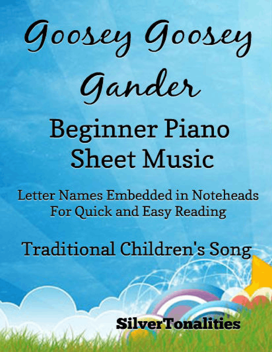 Goosey Goosey Gander Beginner Piano Sheet Music