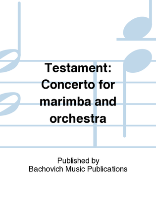 Testament: Concerto for marimba and orchestra