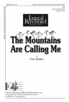 The Mountains Are Calling Me - SA Octavo