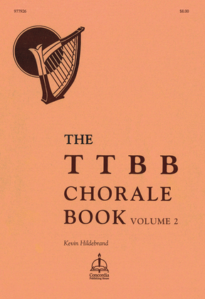 Book cover for The TTBB Chorale Book, Vol. 2