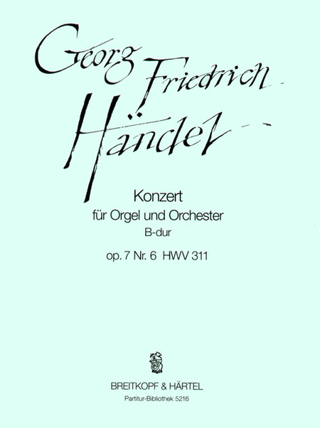 Organ Concerto (No. 12) in B flat major Op. 7/6 HWV 311