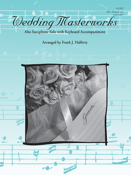 Wedding Masterworks - Alto Saxophone - book & MP3's
