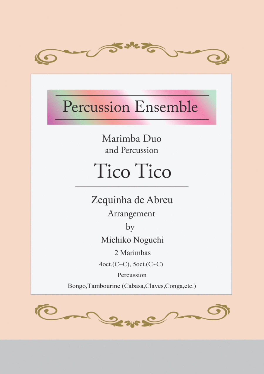 Tico - Tico for Marimba Duo + Percussion (Bongo Tambourine,Cabasa,Claves,Conga,etc.) Percussion Ensemble scores gallery preview page 1