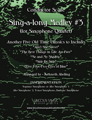 Sing-along Medley #3 (for Saxophone Quartet SATB or AATB)