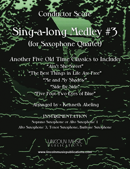 Sing-along Medley #3 (for Saxophone Quartet SATB or AATB) image number null