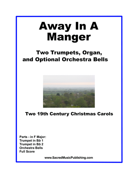 Away In A Manger for Two Trumpets and Organ with Optional Orchestra Bells image number null