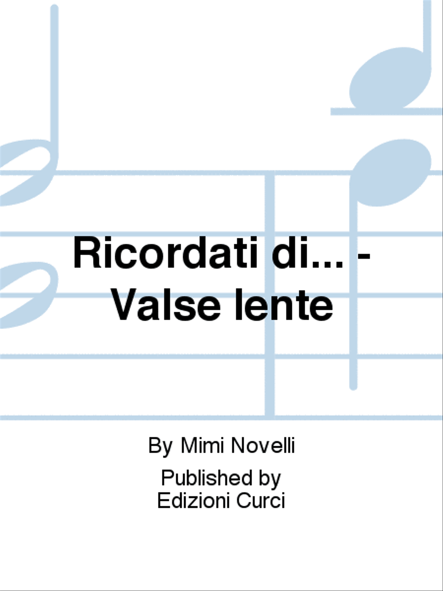 Ricordati di... - Valse lente Piano Solo scores gallery preview page 1