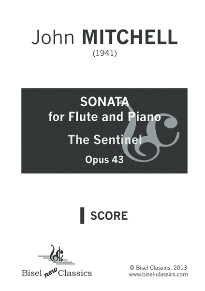 Sonata for Flute and Piano, The Sentinel, Opus 43