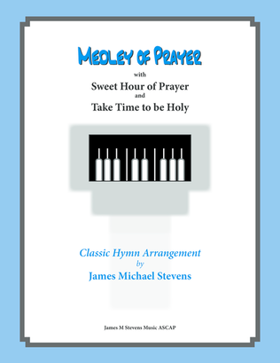 Book cover for Medley of Prayer (Sweet Hour of Prayer/Take Time to be Holy)