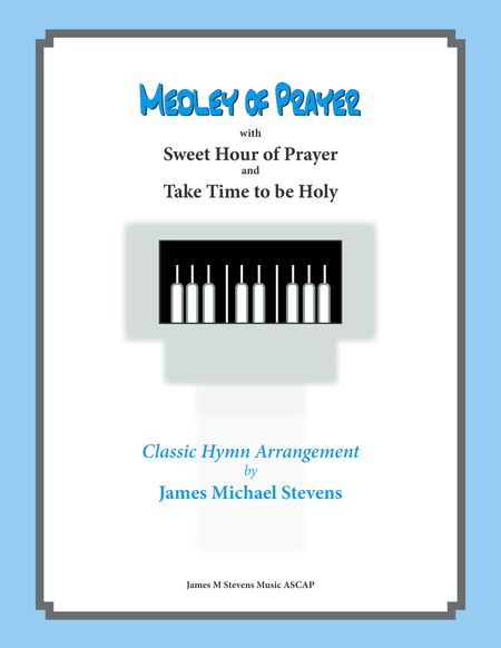 Medley of Prayer (Sweet Hour of Prayer/Take Time to be Holy) image number null