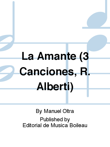 La Amante (3 Canciones, R. Alberti)