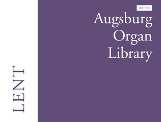 Book cover for Augsburg Organ Library Series 2: Lent
