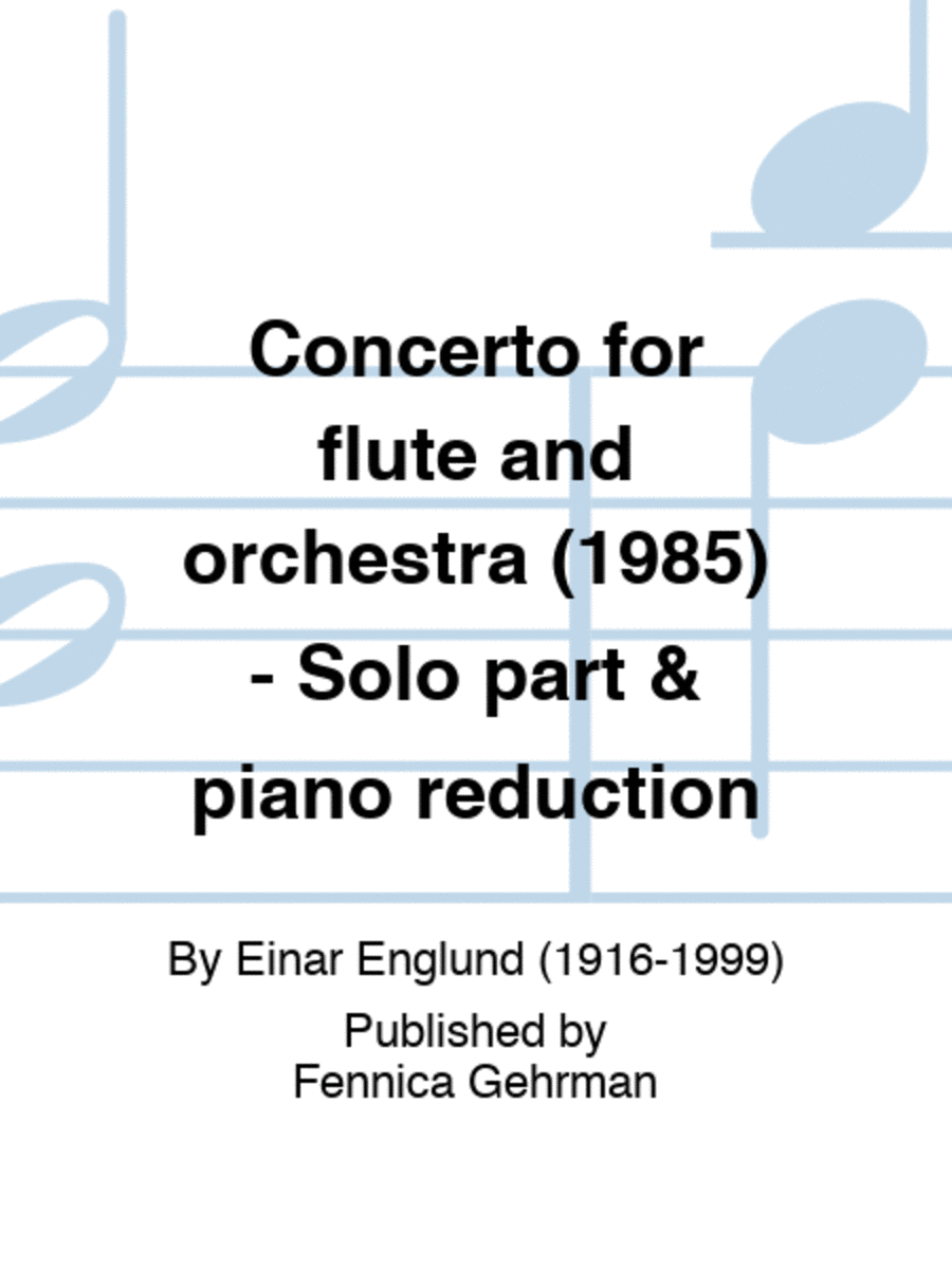 Concerto for flute and orchestra (1985) - Solo part & piano reduction