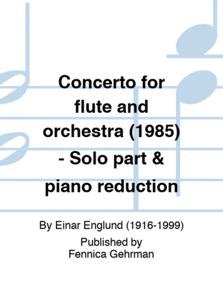 Concerto for flute and orchestra (1985) - Solo part & piano reduction