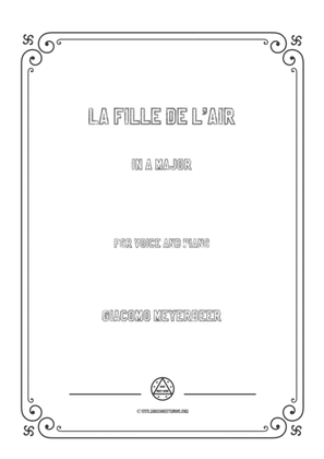 Book cover for Meyerbeer-La fille de l'air in A Major,for Voice and Piano