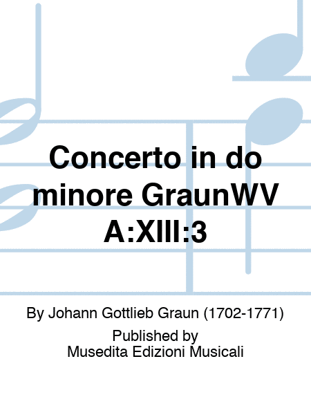 Concerto in do minore GraunWV A:XIII:3